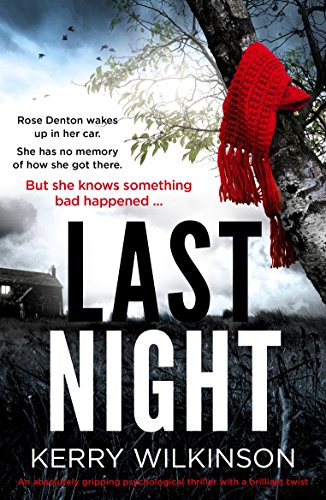 Last Night by Kerry&nbsp;Wilkinson