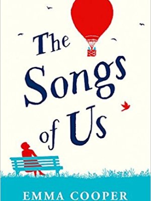 The Songs of Us by Emma&nbsp;Cooper