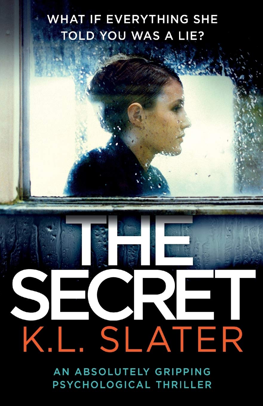 The Secret by K L&nbsp;Slater